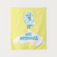 More Mayonnaise
