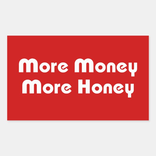More Money More Honey Sticker (Front)