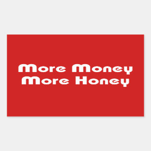 More Money More Honey Sticker