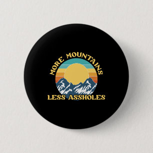 More Mountains Less Holes Vintage Sunset Hiking Ca 2 Inch Round Button