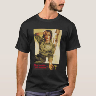 More Nurses Military Nurse Ww2 Propaganda T-Shirt