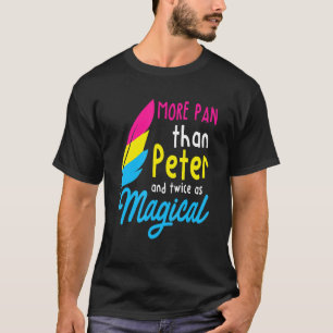 More Pan Than Peter  Funny Lgbtq Queer Omnisexual  T-Shirt