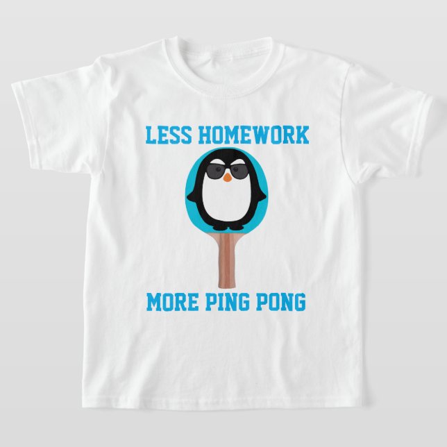 More Ping Pong T-Shirt (Laydown)