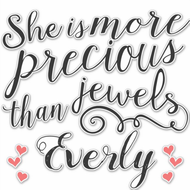 More Precious Than Jewels Typography Quotes (Front)
