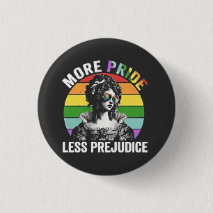More Pride Less Prejudice LGBT Gay Pride Month 1 Inch Round Button