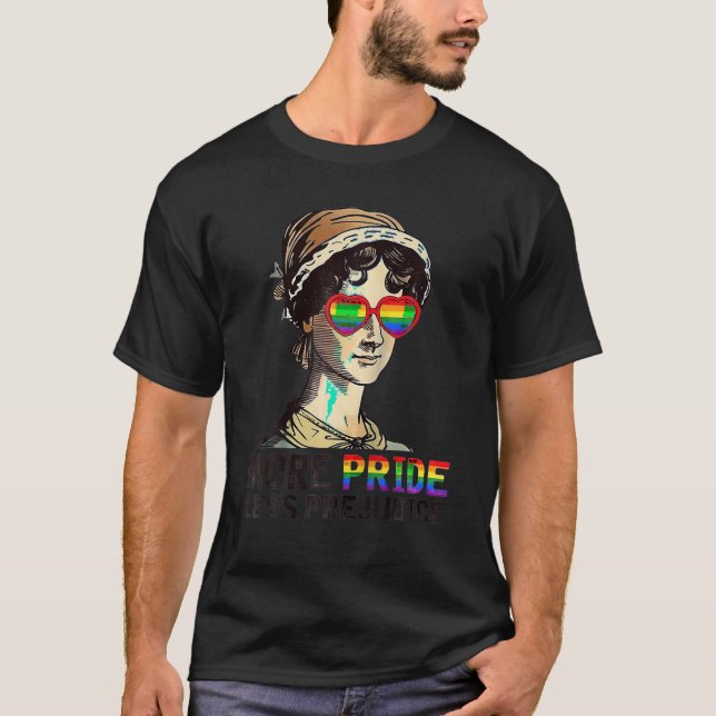 More Pride Less Prejudice Lgbt Gay Proud Ally Prid T-Shirt (Front)