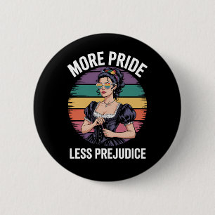 More Pride Less Prejudice LGBTQ Gay Pride Ally 2 Inch Round Button