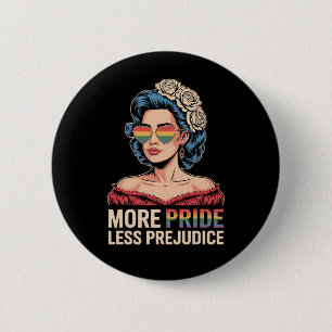 More Pride Less Prejudice LGBTQ Pride Ally Rainbow 2 Inch Round Button