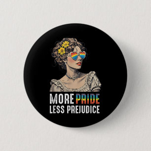 More Pride Less Prejudice Lgbtq Proud Ally Gay Les 2 Inch Round Button