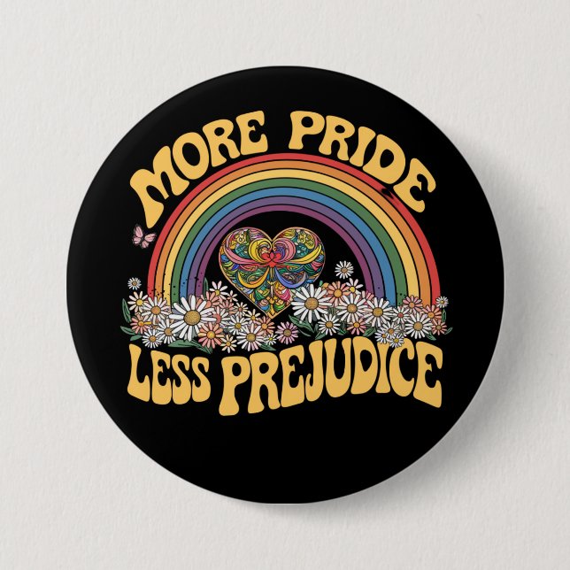 More Pride Less Prejudice Retro Rainbow Pride LGBT 3 Inch Round Button (Front)