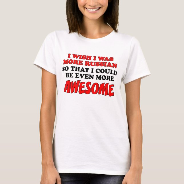 More Russian More Awesome T-Shirt (Front)