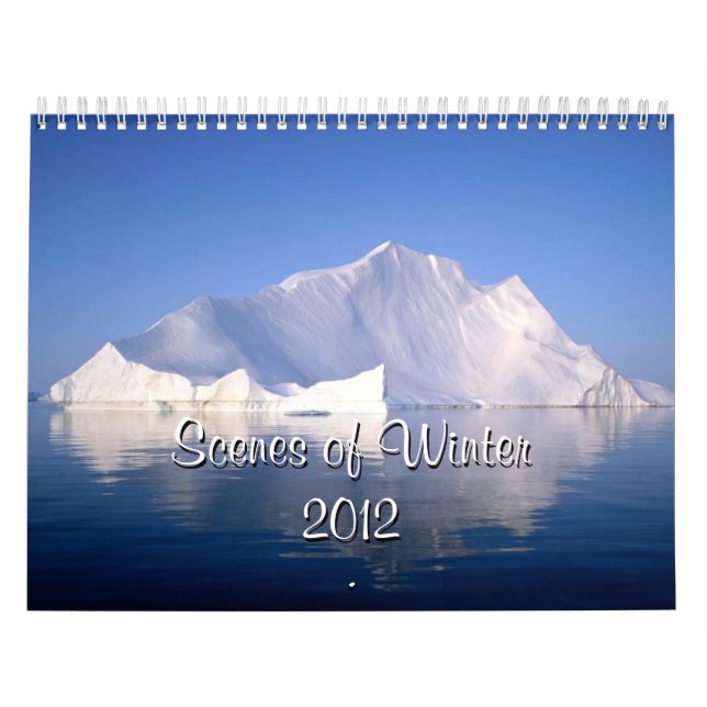 More Scenes of Winter  2012  Calendar (Cover)