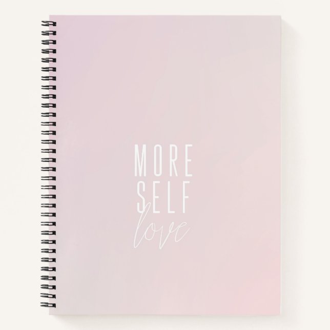 More Self Love Large Spiral Notebook (Front)