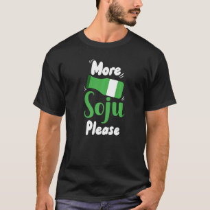 More Soju Please Premium T-Shirt