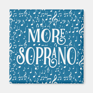 More Soprano - Blue White Singer Magnet