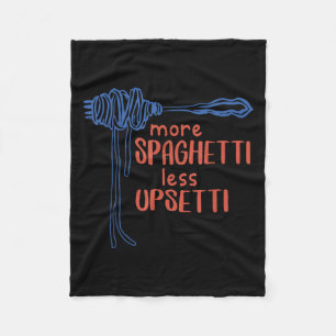 More Spagetti Less Etti Funny Foodie Spaghetti Fleece Blanket