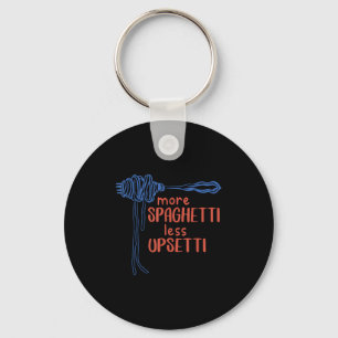 More Spagetti Less Etti Funny Foodie Spaghetti  Keychain