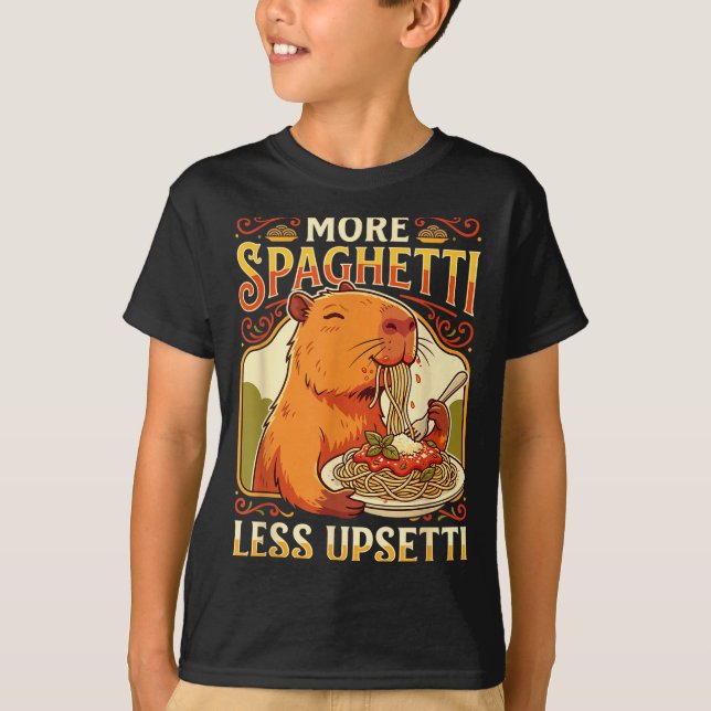 More Spaghetti Less Upsetti Capybara Illustration T-Shirt (Front)