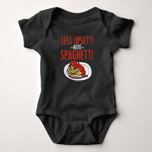 More Spaghetti Less Upsetti - Noodle Pasta Italian Baby Bodysuit