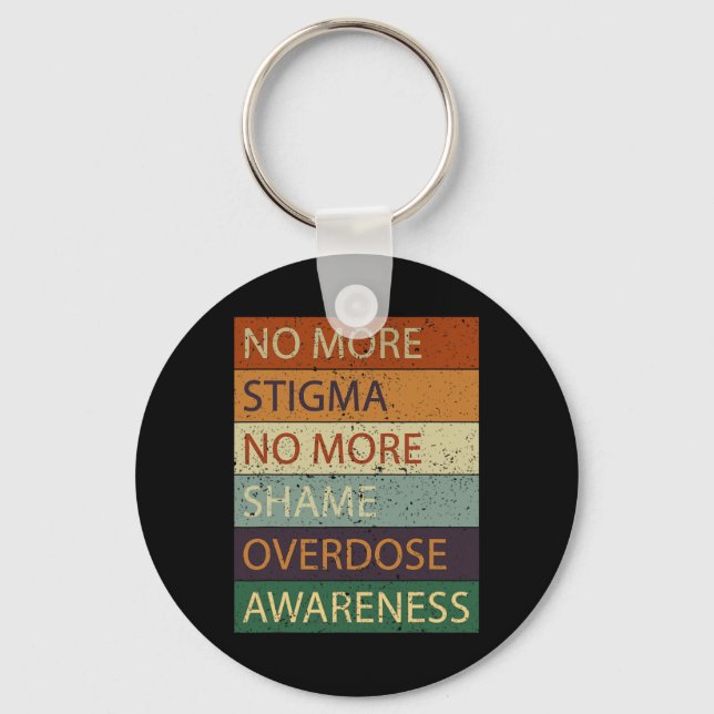 More Stigma No More Shame Overdose Awareness  Keychain (Front)