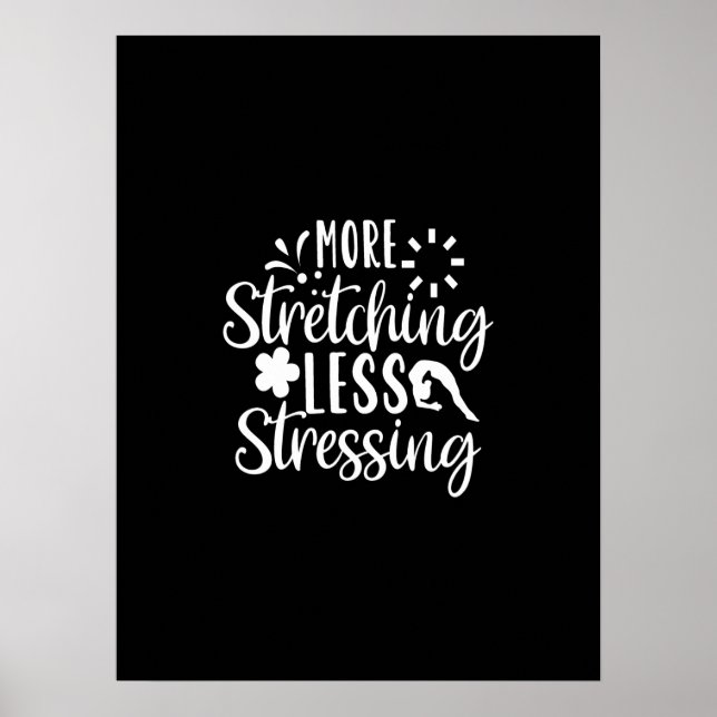 more stretching less stressing poster (Front)