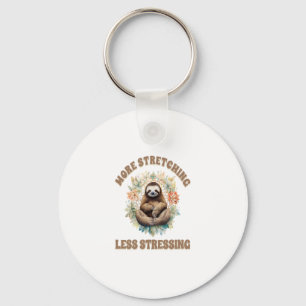More Stretching Less Stressing Sloth Keychain