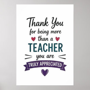 More Than a Teacher Truly Appreciated  Poster
