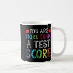 More Than A Test Score Costume Testing Day Gift Coffee Mug