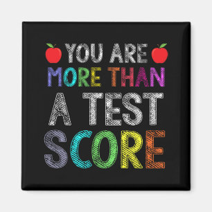 More Than A Test Score Costume Testing Day Gift Magnet