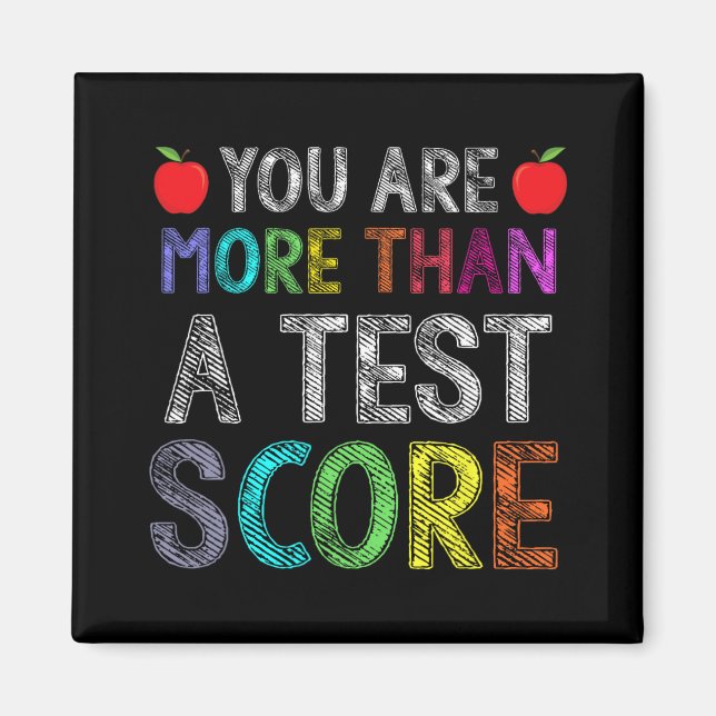 More Than A Test Score Costume Testing Day Gift  Magnet (Front)