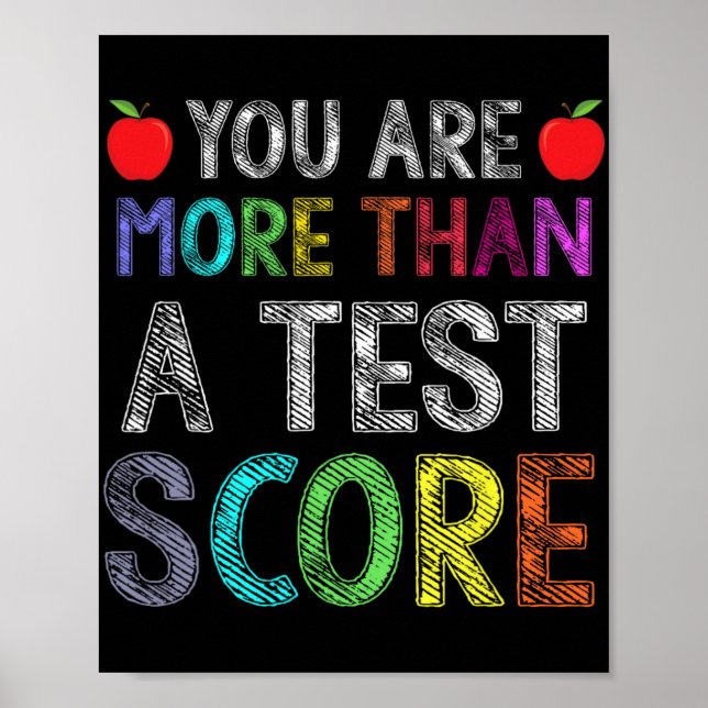 More Than A Test Score Costume Testing Day Gift  Poster (Front)