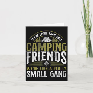 More Than Just Camping Friends Small Gang Tent Fam Card