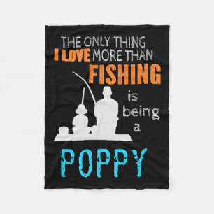 More Than Love Fishing Poppy Special Grandpa  Fleece Blanket