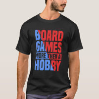 more then a hobby board game board gamer board gam