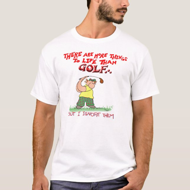 More things-golf T-Shirt (Front)