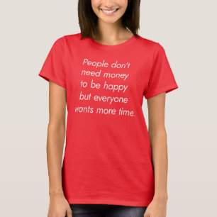 More Time Women's Basic T-Shirt