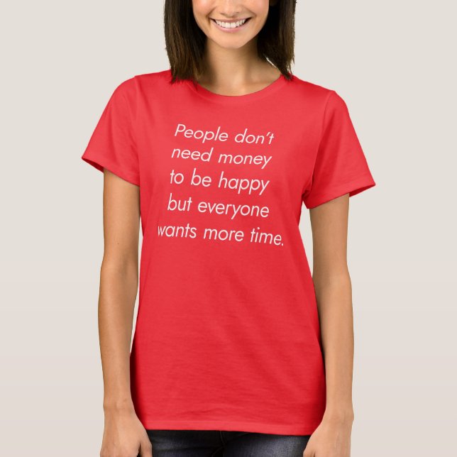 More Time Women's Basic T-Shirt (Front)