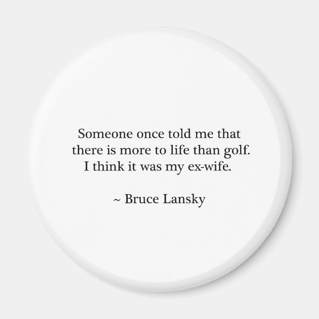 More To Life Than Golf Design Magnet (Front)