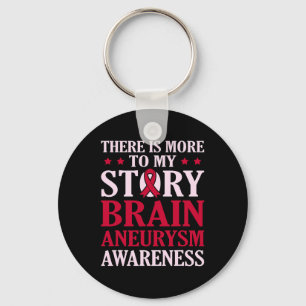 More To My Story Brain Aneurysm Awareness Month Gr Keychain