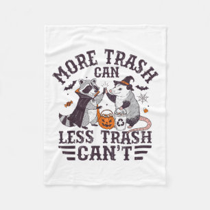 More Trash Can Less Trash Cant Raccoon And Possum Fleece Blanket