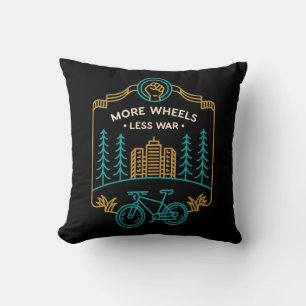 More Wheels Less War 1 Throw Pillow