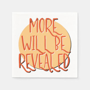 More Will Be Revealed   12 Step Recovery Slogan Napkin
