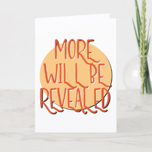 More Will Be Revealed Recovery Slogan Anniversary Card