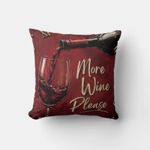 More Wine Please Elegant Burgundy Home Bar Decor Throw Pillow