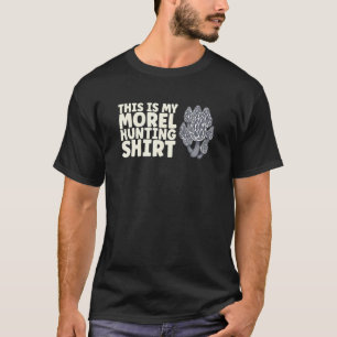 Morel Hunting Mushroom Mycology Fungi T-Shirt