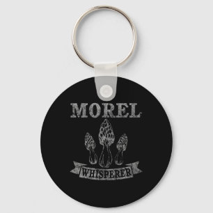 Morel Mushroom Whisperer Funny Distressed  Keychain