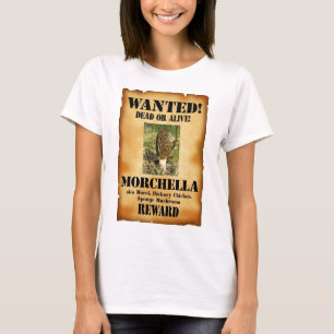 Morel - Wanted Poster T-Shirt