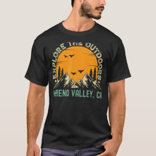 Moreno Valley California Explore The Outdoors T-Shirt