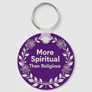 MoreSpiritualPerson Keychain