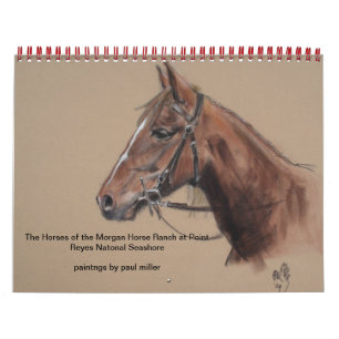 Morgan Ranch Horses of Point Reyes Nat'l Seashore Calendar